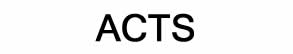 ACTS