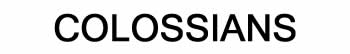 COLOSSIANS